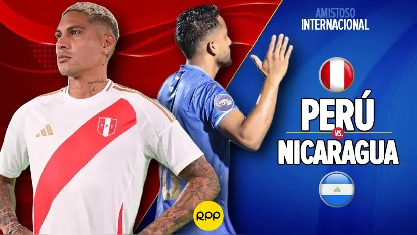 Perú vs. Nicaragua EN VIVO: partido amistoso internacional en Matute con el debut de Jorge Fossati | RPP Noticias