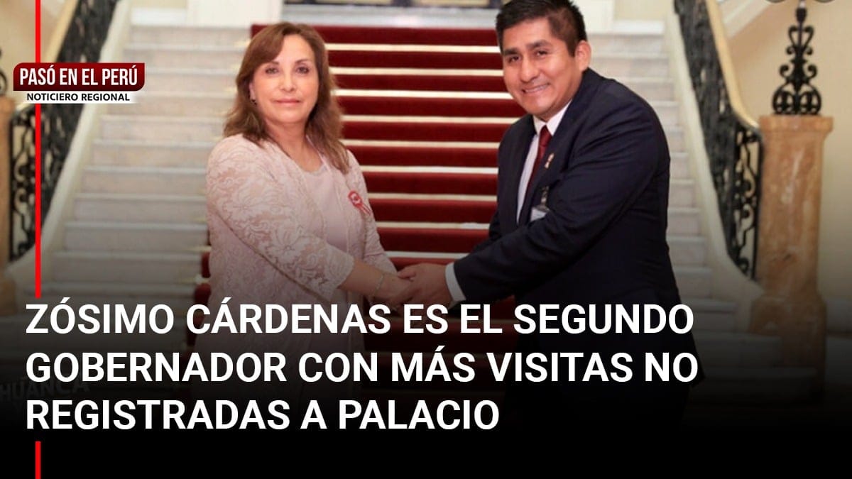 Pasó en el Perú | Junín: Zósimo Cárdenas es el segundo gobernador con más visitas no registradas a Palacio | Inforegión