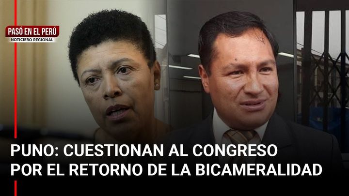 Pasó en el Perú | Cuestionan al Congreso por el retorno de la bicameralidad | Inforegión