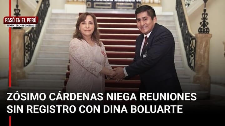 Pasó en el Perú | Zósimo Cárdenas niega reuniones sin registro con Dina Boluarte: "Solo he ingresado a Palacio para actos oficiales" | Inforegión